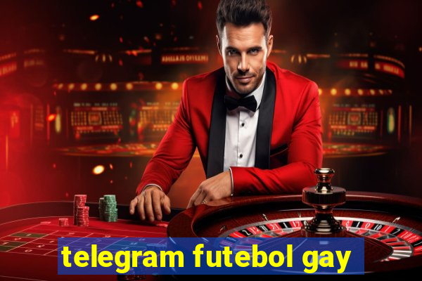 telegram futebol gay